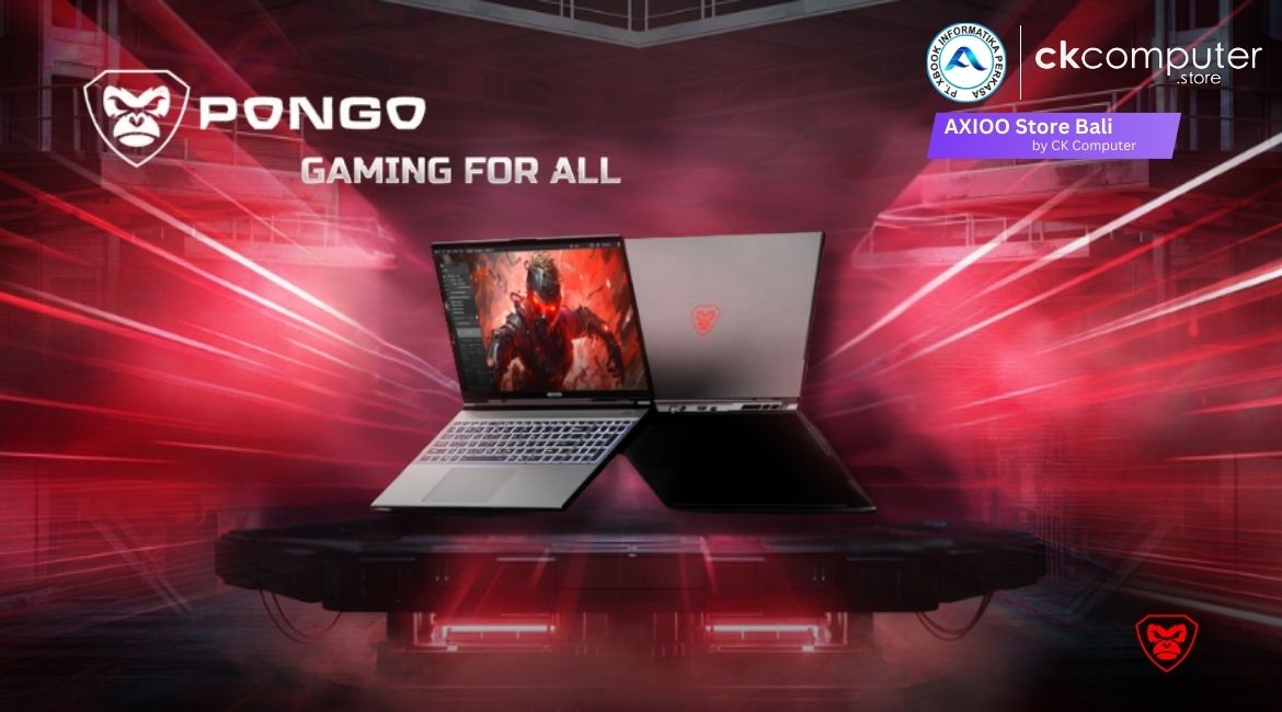 Axioo Pongo Gaming | AXIOO STORE BALI | CK COMPUTER